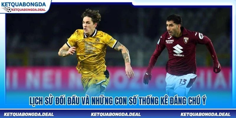 Thành tích đối đầu cùng các dữ liệu thống kê nổi bật